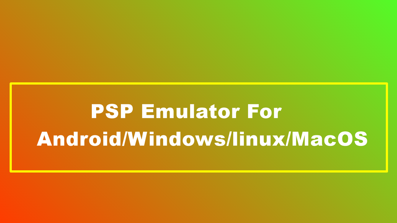 mac emulator for psp